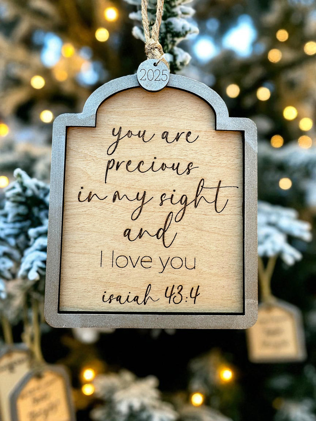 You Are Precious in My Sight Ornament